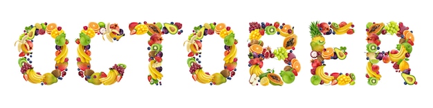 October word made of tropical and exotic fruits