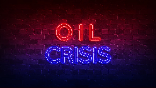 Oil crisis neon sign. Conceptual poster with the inscription. 3d illustration