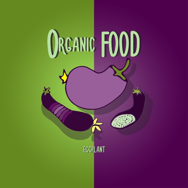 Organic food Eggplant