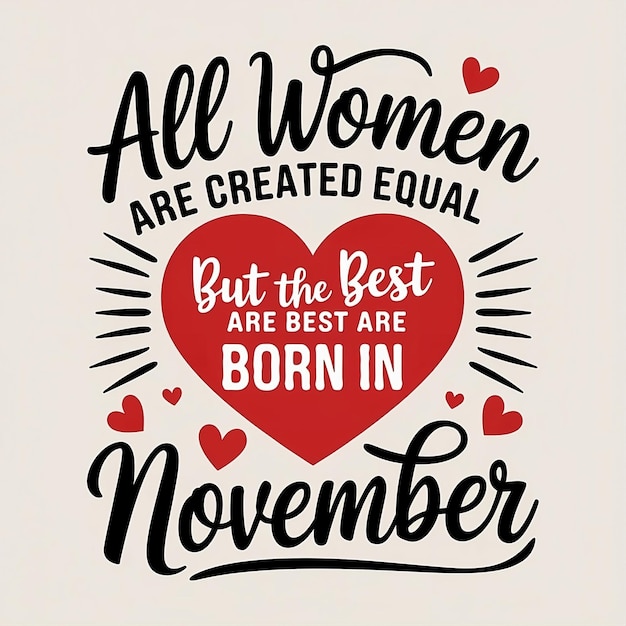 Photo a poster for all women are created equal in october