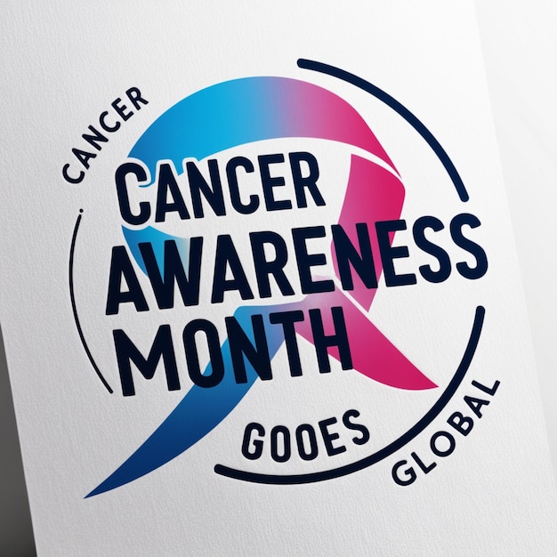 Photo a poster for cancer month