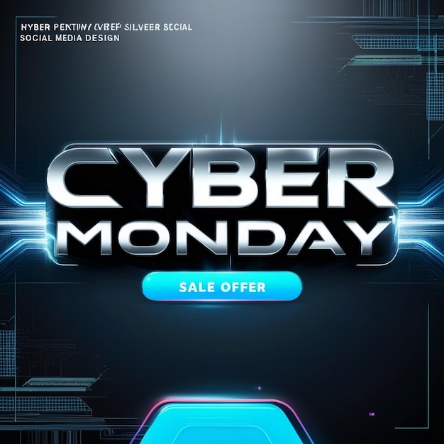 a poster for cyber monday sale shows a cyber monday sale