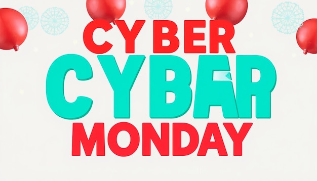 a poster for cyber monday that says cyber monday on it