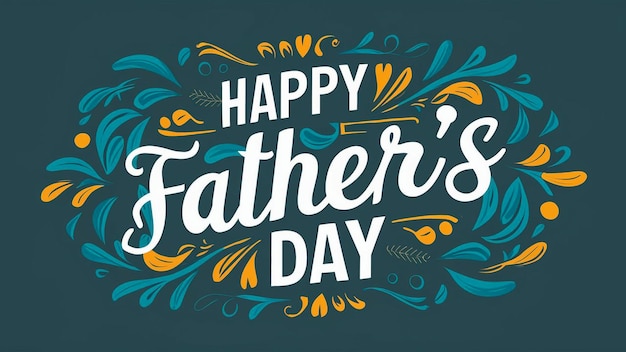 a poster for happy fathers day with a yellow and orange border