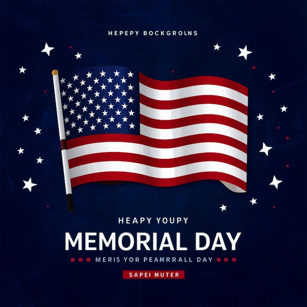 a poster for memorial day with a flag and a flag that saysmemorial day