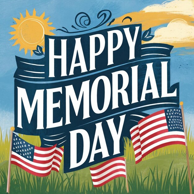 A poster for memorial day with the words happy memorial on it