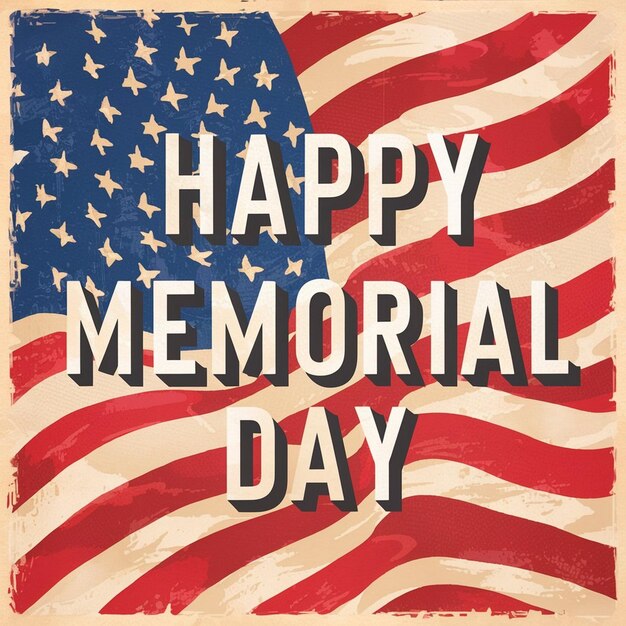 A poster for memorial day with the words happy memorial on it