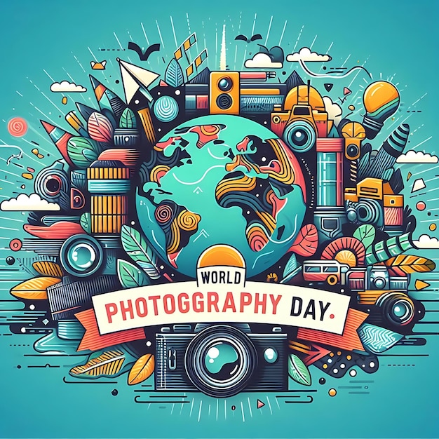 a poster for photography day with a picture of a world day