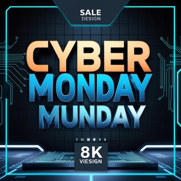 a poster that says cyber monday on it