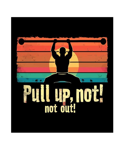 Photo a poster that says pull up not out