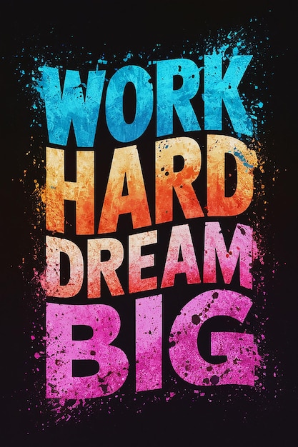 Photo a poster for work hard