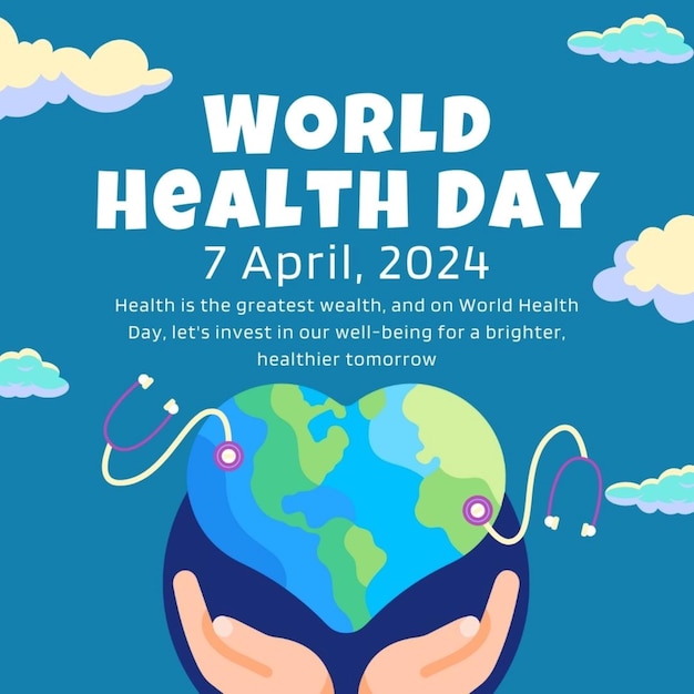 poster for world health day with a person holding a globe