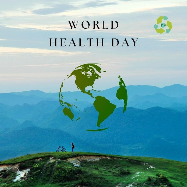 a poster for world health day with a world map on the cover