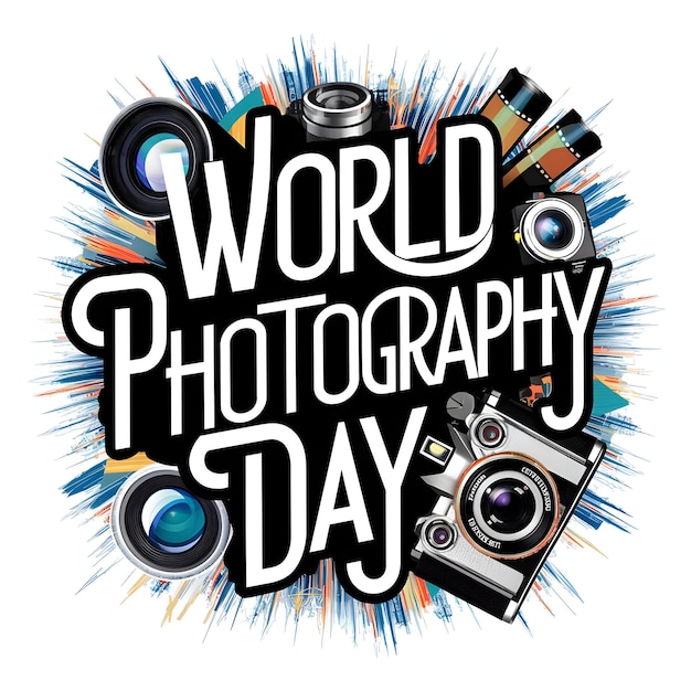 a poster for world photography day with a quote from world photography