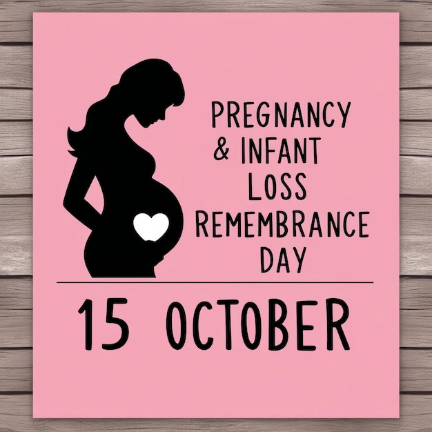 Photo pregnancy and infant loss remembrance day poster pink background silhouette of pregnant woman heart symbol october 15