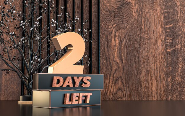 Promotional 3d rendering number of days left sign symbol design with wood texture background