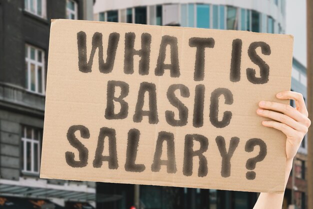 The question What is basic salary on a banner in mens hand Account State Resident Wealth