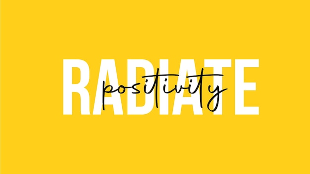 Radiate Positively Yellow Background Quote