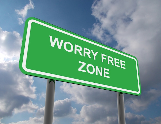 Road sign worry free zone