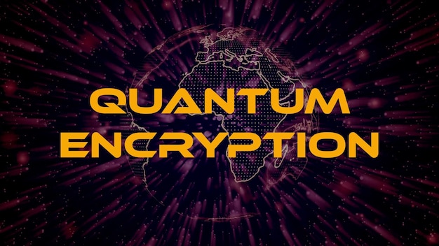 A screen shot of a globe with the words quantum encryption.