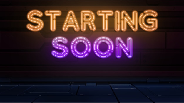 Starting soon, text in neon style