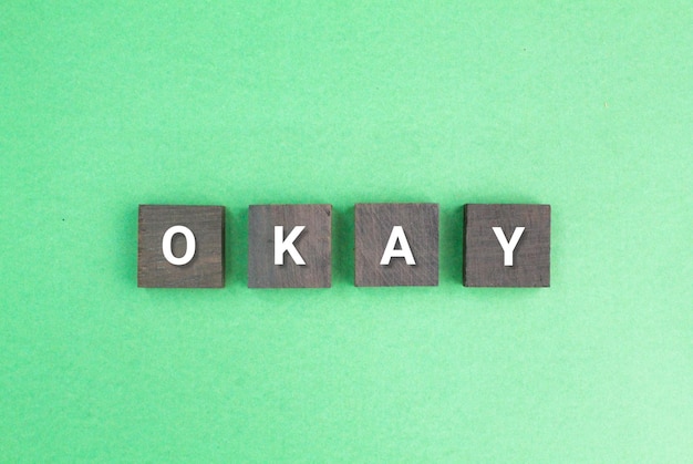 stick to the word okay. okay or right ready or happy sign. the concept of confidence