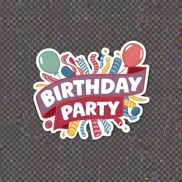 Photo a sticker of a birthday party banner