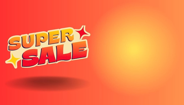 a super sale sign with the word super on it