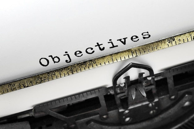 Photo text objectives typed on retro typewriter