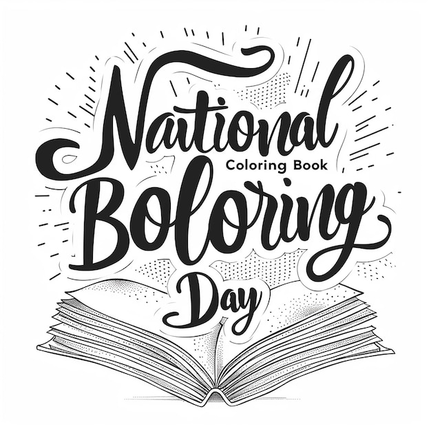 Photo text that says national coloring book day typography