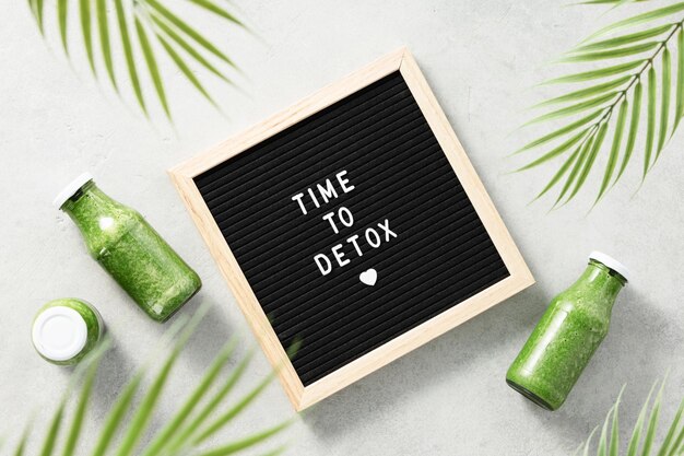 Time to detox letter board quote flat lay