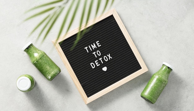 Time to detox letter board quote flat lay