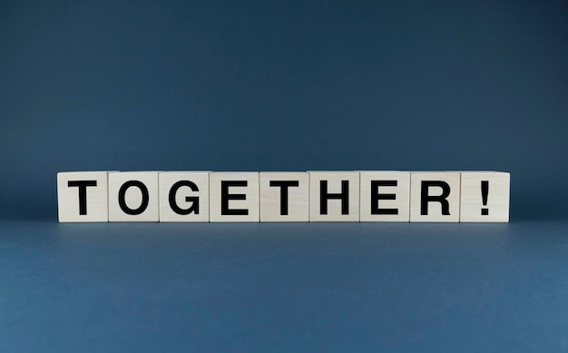 Together Cubes form the word Together