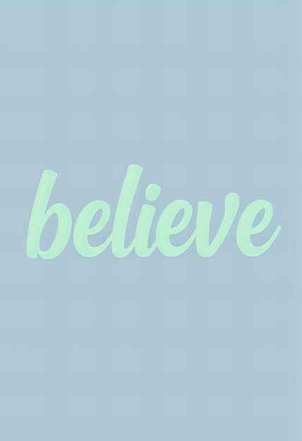 Typography design of believe with stylish cursive letters