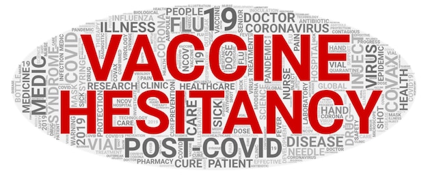 Vaccine hesitancy word cloud concept on white background