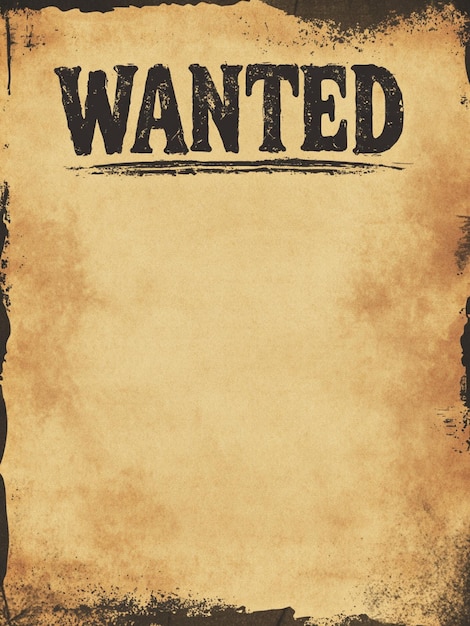 Photo vintage western style wanted poster