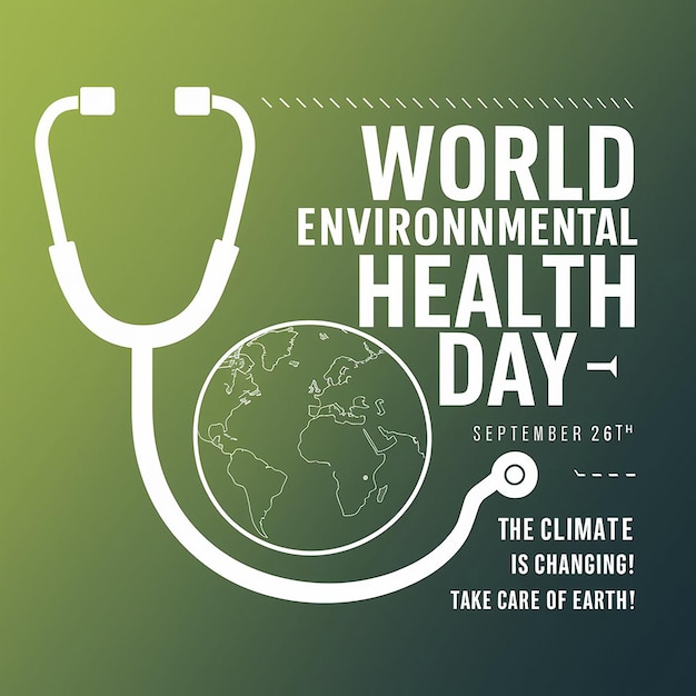 A visually striking promotional graphic for world Environmental Health Day