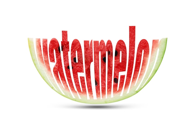 Watermelon inscription made from piece of watermelon on white background