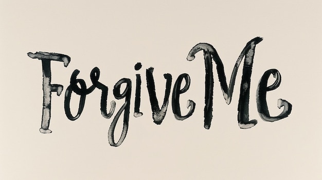 White Handwritten Background Forgive Me Message