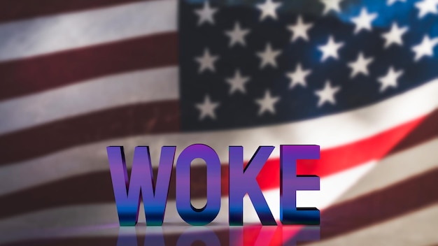 The woke text on America flag background 3d rendering