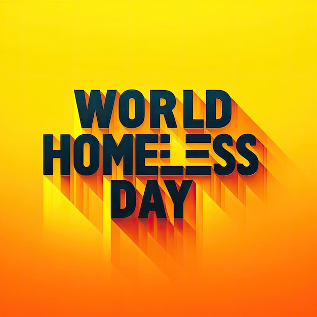 world homeless day text design illustration