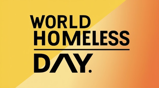 world homeless day text design illustration