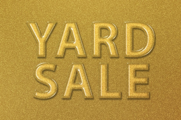 Yard sale sign, Yard Sale Text, gold background