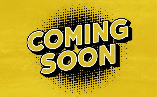 a yellow poster with the words coming soon