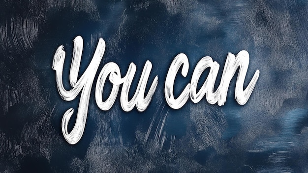 Photo you can inspirational text on dark blue background