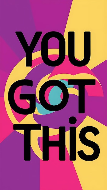 You Got This Tshirt Design Motivational Quote IllustartionTypographyBannerPoster