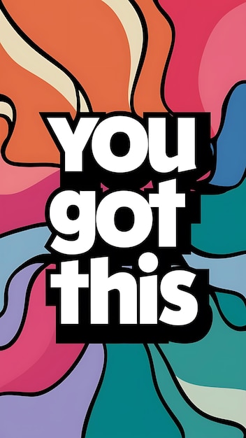 You Got This Tshirt Design Motivational Quote IllustartionTypographyBannerPoster