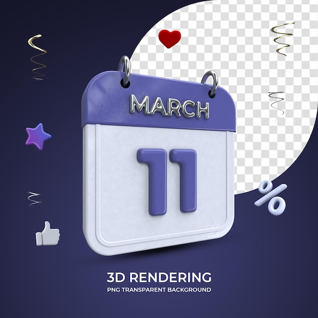 11 March Calendar 3d rendering isolated transparent background