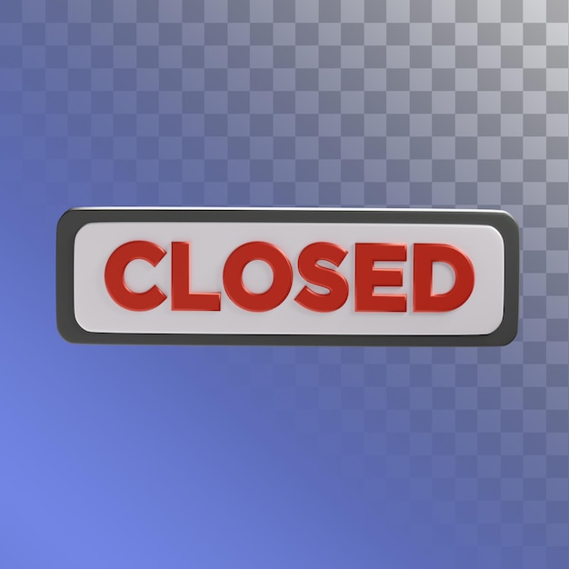 3D Closed Board sign