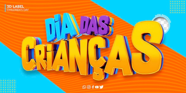 3D label children's day for campaigns in Brazil dia das criancas in Brazil